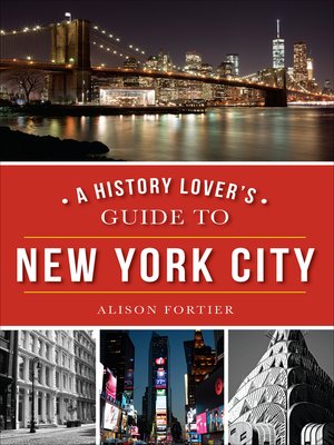 cover image of A History Lover's Guide to New York City